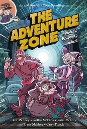 Clint Mcelroy: The Adventure Zone: Murder on the Rockport Limited! [2019] hardback